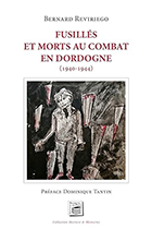 Fusillés et morts au combat En Dordogne